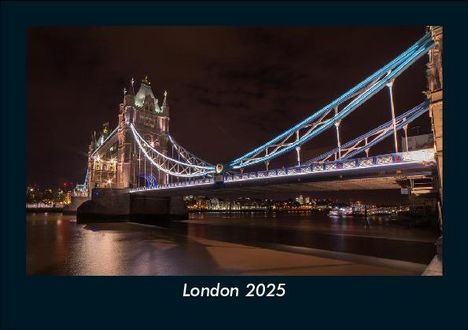 Tobias Becker: London 2025 Fotokalender DIN A5, Kalender