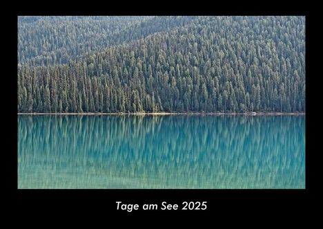 Tobias Becker: Tage am See 2025 Fotokalender DIN A3, Kalender