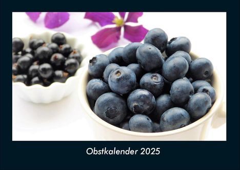 Tobias Becker: Obstkalender 2025 Fotokalender DIN A4, Kalender