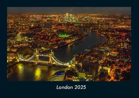 Tobias Becker: London 2025 Fotokalender DIN A4, Kalender