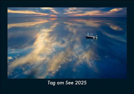 Tobias Becker: Tag am See 2025 Fotokalender DIN A5, Kalender