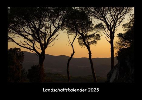 Tobias Becker: Landschaftskalender 2025 Fotokalender DIN A3, Kalender