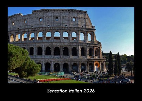 Tobias Becker: Sensation Italien 2026 Fotokalender DIN A3, Kalender