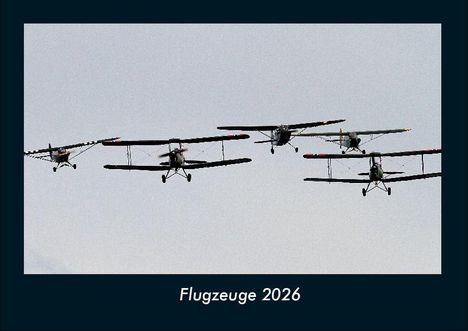 Tobias Becker: Flugzeuge 2026 Fotokalender DIN A4, Kalender