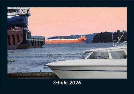 Tobias Becker: Schiffe 2026 Fotokalender DIN A5, Kalender