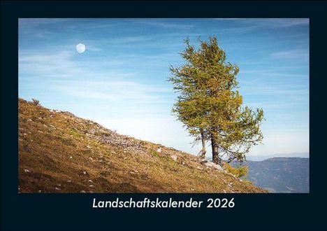 Tobias Becker: Schmitt, T: Landschaftskalender 2026 Fotokalender DIN A5, Kalender