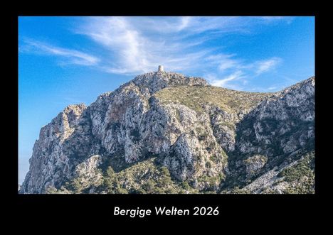 Tobias Becker: Bergige Welten 2026 Fotokalender DIN A3, Kalender