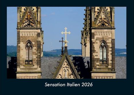 Tobias Becker: Sensation Italien 2026 Fotokalender DIN A4, Kalender