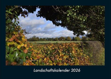 Tobias Becker: Landschaftskalender 2026 Fotokalender DIN A4, Kalender