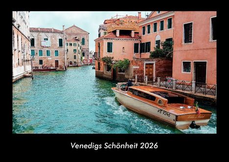 Tobias Becker: Venedigs Schönheit 2026 Fotokalender DIN A3, Kalender