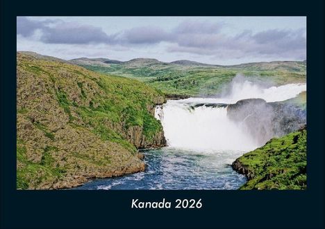 Tobias Becker: Kanada 2026 Fotokalender DIN A4, Kalender