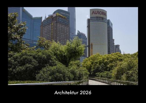 Tobias Becker: Architektur 2026 Fotokalender DIN A3, Kalender