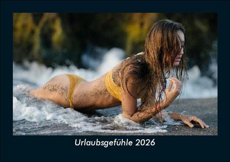 Tobias Becker: Urlaubsgefühle 2026 Fotokalender DIN A5, Kalender