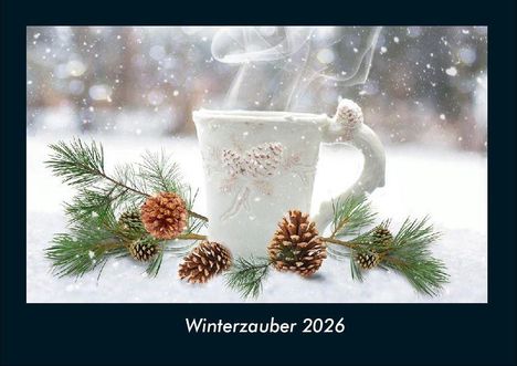 Tobias Becker: Winterzauber 2026 Fotokalender DIN A4, Kalender
