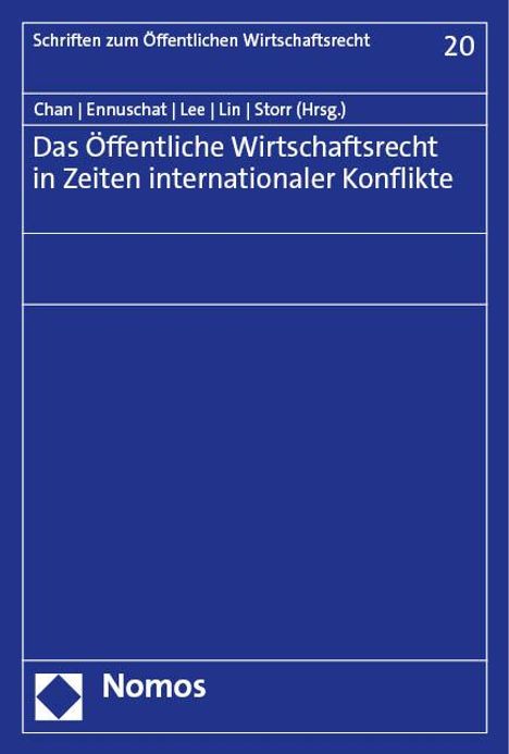 Das Öffentliche Wirtschaftsrecht in Zeiten internationaler Konflikte, Buch