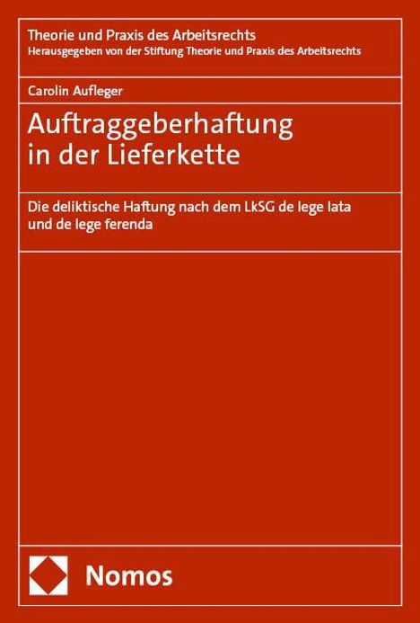 Carolin Aufleger: Auftraggeberhaftung in der Lieferkette, Buch