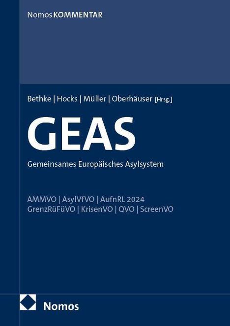 Nomos KOMMENTAR, Bethke, Hocks, Müller, Oberhäuser [Hrsg.], GEAS, Gemeinsames Europäisches Asylsystem, sowie Abkürzungen und Logo.