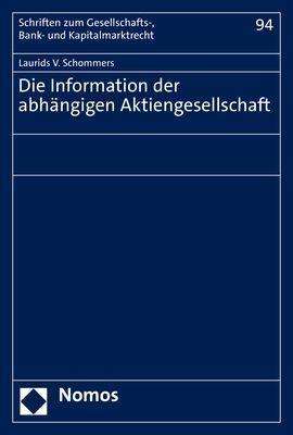 Laurids V. Schommers: Die Information der abhängigen Aktiengesellschaft, Buch