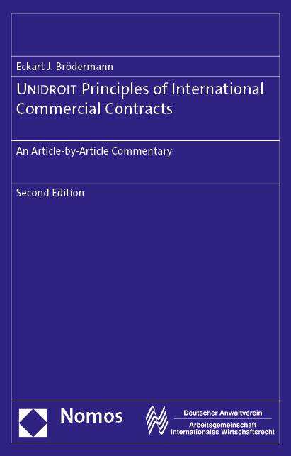 Eckart J. Brödermann: UNIDROIT Principles of International Commercial Contracts, Buch