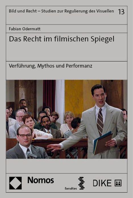 Fabian Odermatt: Das Recht im filmischen Spiegel, Buch