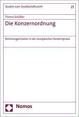 Thomas Schüßler: Die Konzernordnung, Buch