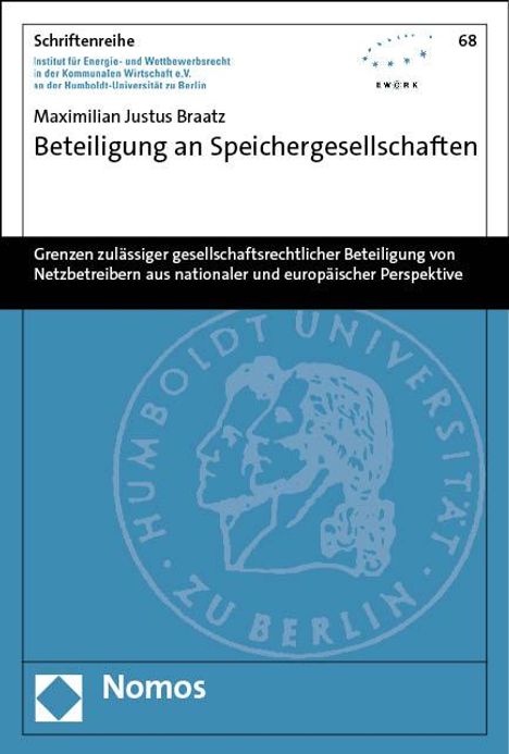 Maximilian Justus Braatz: Beteiligung an Speichergesellschaften, Buch