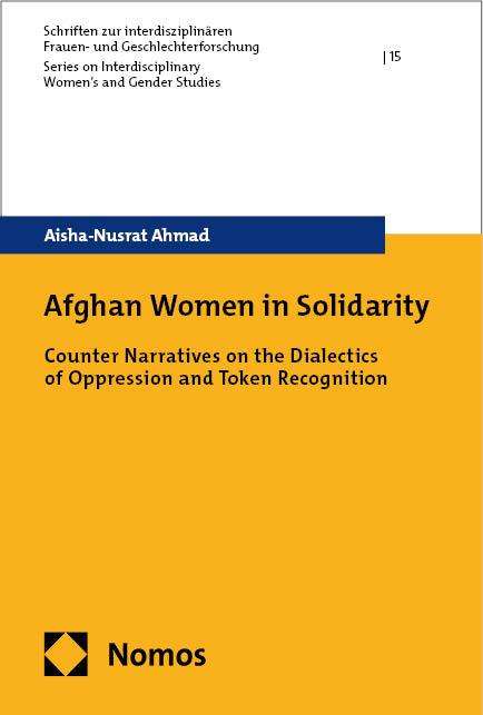 Aisha-Nusrat Ahmad: Afghan Women in Solidarity, Buch