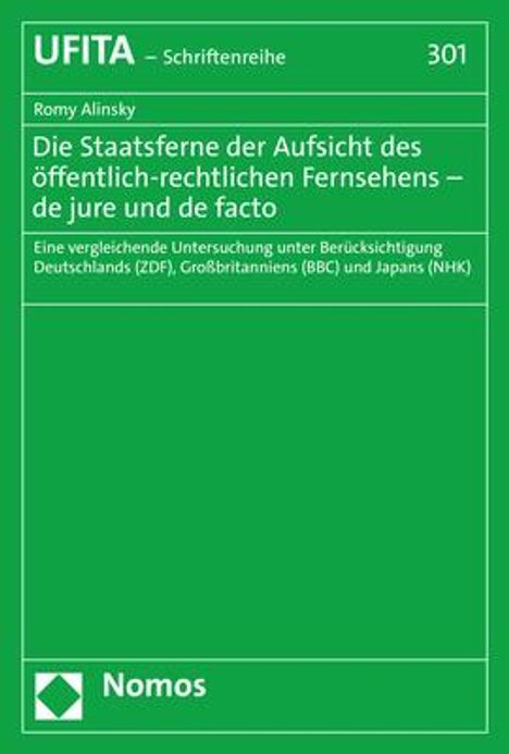 Romy Alinsky: Die Staatsferne der Aufsicht des öffentlich-rechtlichen Fernsehens - de jure und de facto, Buch