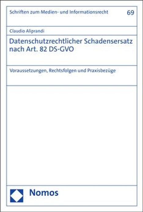 Claudio Aliprandi: Datenschutzrechtlicher Schadensersatz nach Art. 82 DS-GVO, Buch