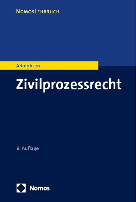 Jens Adolphsen: Zivilprozessrecht, Buch