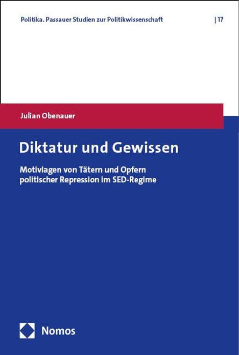 Julian Obenauer: Diktatur und Gewissen, Buch