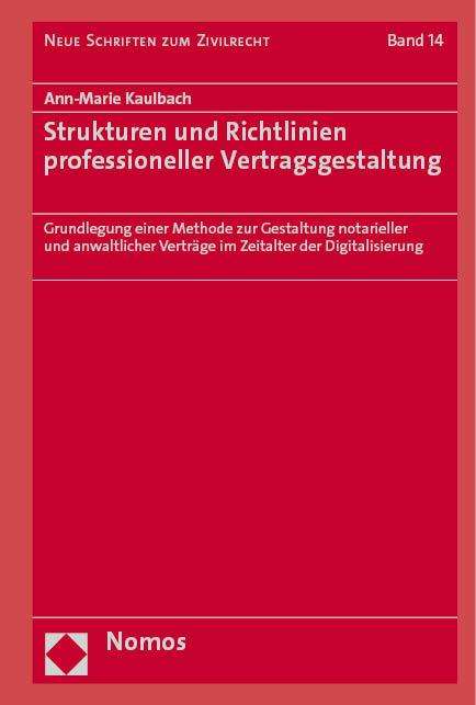 Ann-Marie Kaulbach: Strukturen und Richtlinien professioneller Vertragsgestaltung, Buch
