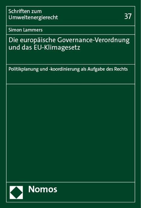 Simon Lammers: Die europäische Governance-Verordnung und das EU-Klimagesetz, Buch