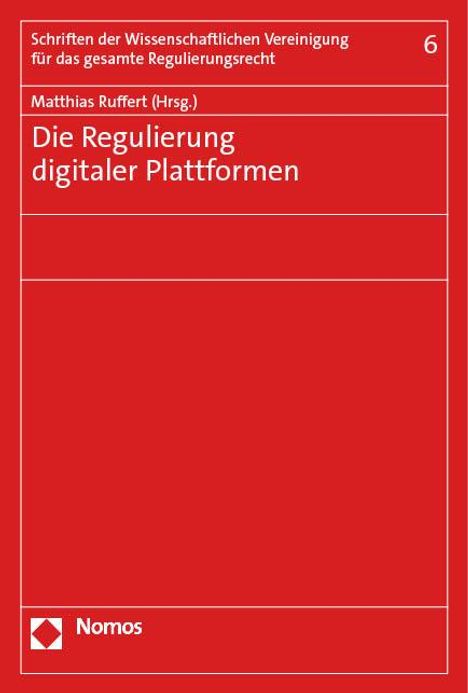 Die Regulierung digitaler Plattformen, Buch