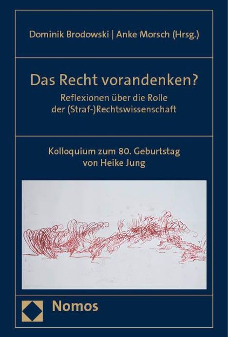 Das Recht vorandenken?, Buch