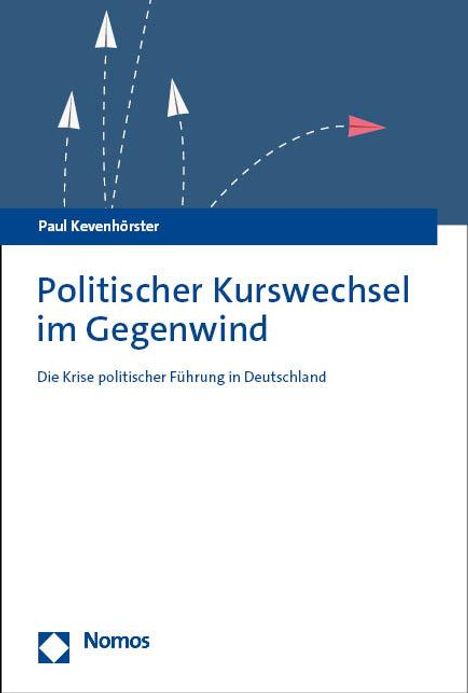 Paul Kevenhörster: Politischer Kurswechsel im Gegenwind, Buch