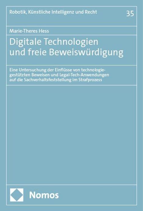 Marie-Theres Hess: Digitale Technologien und freie Beweiswürdigung, Buch