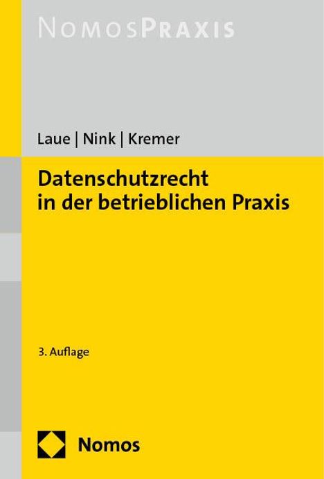 Philip Laue: Datenschutzrecht in der betrieblichen Praxis, Buch