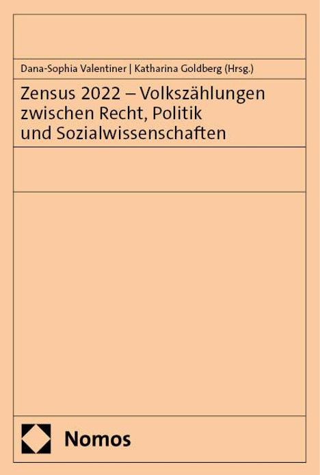 Zensus 2022 - Volkszählungen zwischen Recht, Politik und Sozialwissenschaften, Buch
