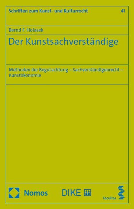 Bernd F. Holasek: Der Kunstsachverständige, Buch