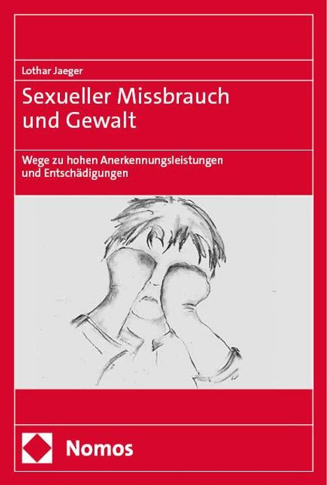 Lothar Jaeger: Sexueller Missbrauch und Gewalt, Buch
