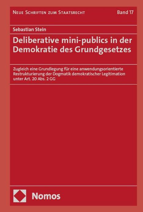 Sebastian Stein: Deliberative mini-publics in der Demokratie des Grundgesetzes, Buch