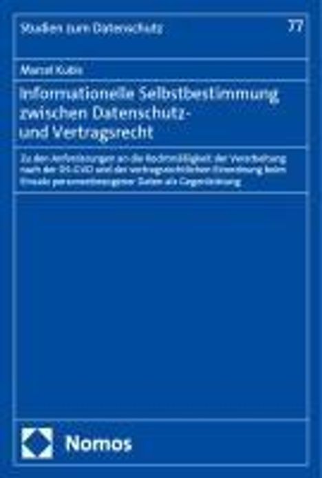 Marcel Kubis: Informationelle Selbstbestimmung zwischen Datenschutz- und Vertragsrecht, Buch