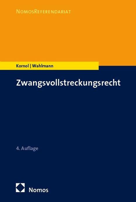 Malte Kornol: Zwangsvollstreckungsrecht, Buch