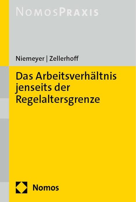 Willem Niemeyer: Das Arbeitsverhältnis jenseits der Regelaltersgrenze, Buch