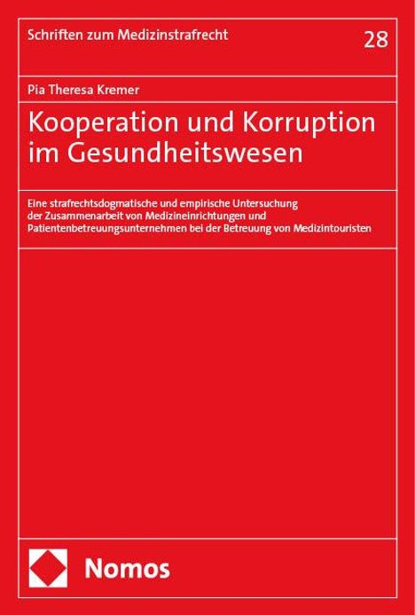 Pia Theresa Kremer: Kooperation und Korruption im Gesundheitswesen, Buch