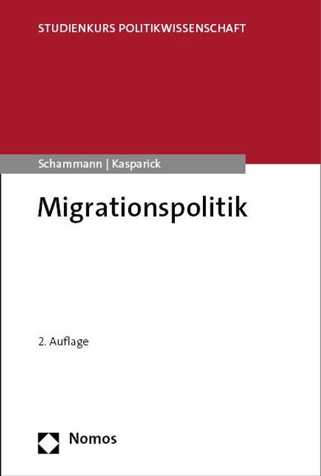 Hannes Schammann: Migrationspolitik, Buch