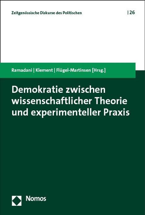 Demokratie zwischen wissenschaftlicher Theorie und experimenteller Praxis, Buch
