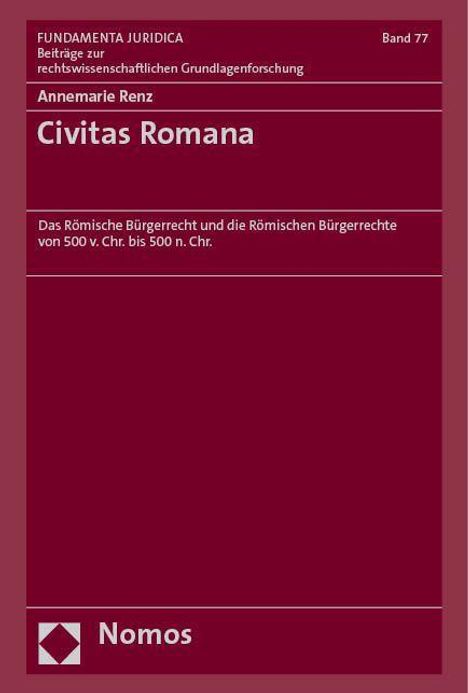 Annemarie Renz: Renz, A: Civitas Romana, Buch