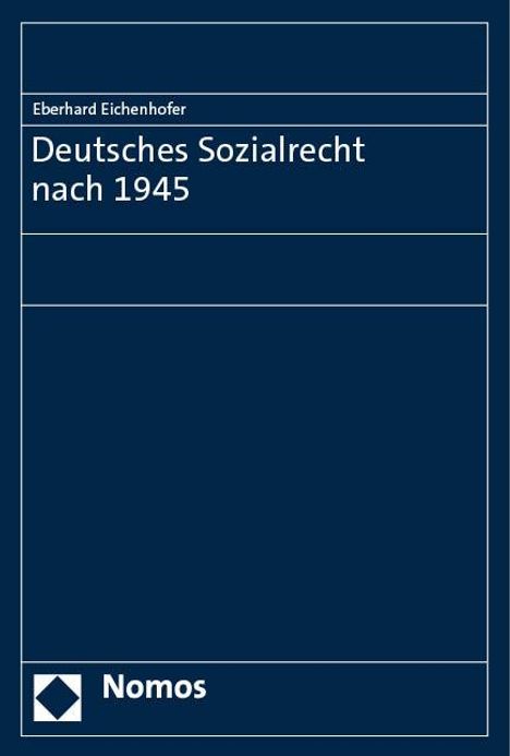 Eberhard Eichenhofer: Deutsches Sozialrecht nach 1945, Buch